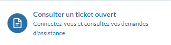 Consulter ticket ouvert